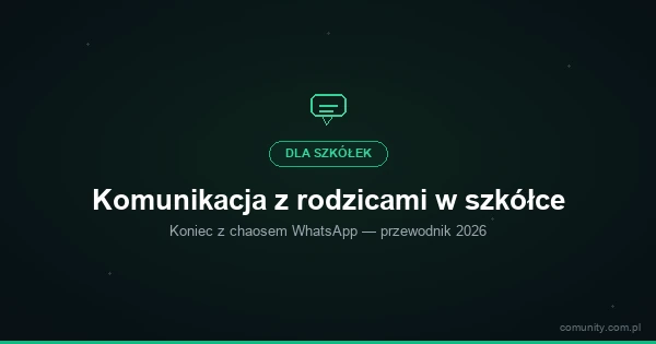 Komunikacja z rodzicami w szkółce sportowej — koniec z chaosem WhatsApp | ComUnity